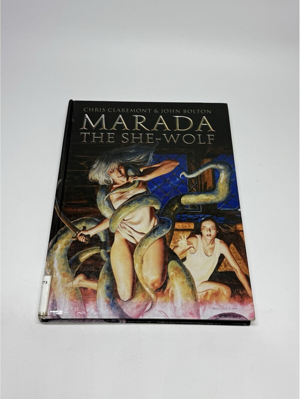 Marada The She-Wolf Chris Claremont John Bolton HC 2013 1st Edition